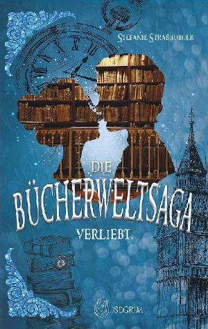 [Bücherwelt Saga 01] • Verliebt